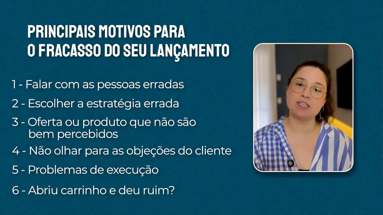 Slide do vídeo com a lista dos seis principais motivos para o fracasso de um lançamento