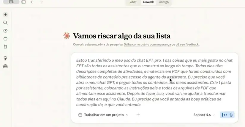 Pedido no Cowork do Claude para abrir o ChatGPT, guardar as instruções e os PDFs de cada assistente numa pasta e depois transformá-los em skills