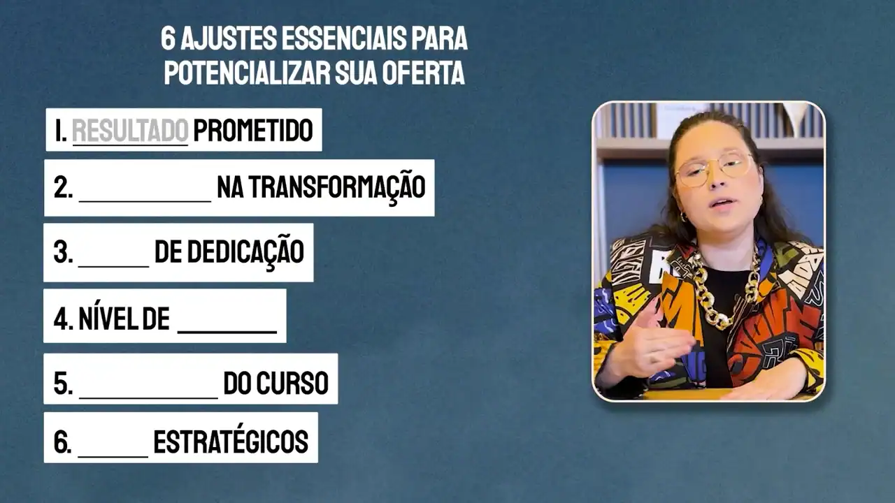 Quadro do vídeo com os seis ajustes essenciais para potencializar a oferta, com o primeiro item, resultado prometido, em destaque